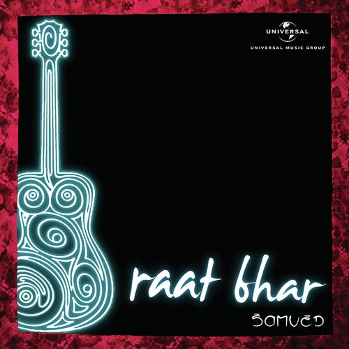 Raat Bhar by Samved - Download on PagalFree
