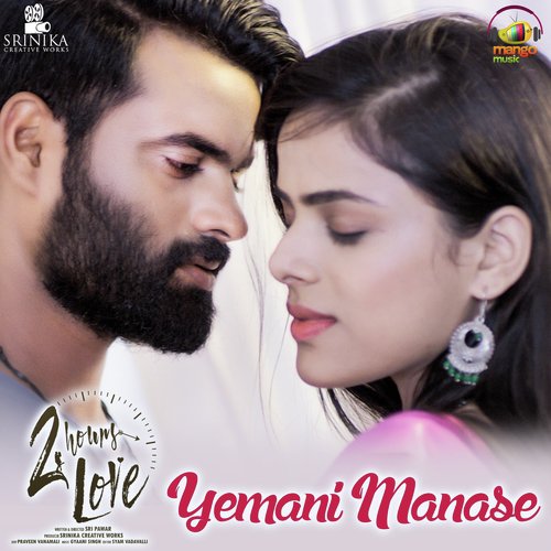 Yemani Manase (From 2 Hours Love) by Nutana Mohan, Ravi Prakash Chodimalla, VNV Ramesh Kumar, Gyaani Singh - Download on PagalFree