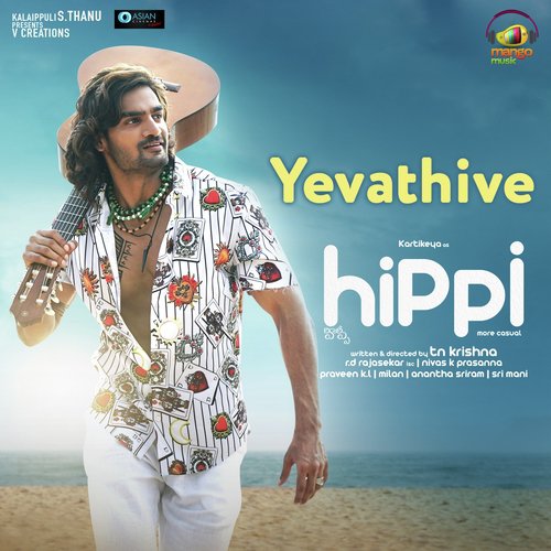 Yevathive (From Hippi) by Nivas K. Prasanna - Download on PagalFree