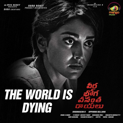 The World Is Dying (From Veera Bhoga Vasantha Rayalu) by Nivas K. Prasanna - Download on PagalFree