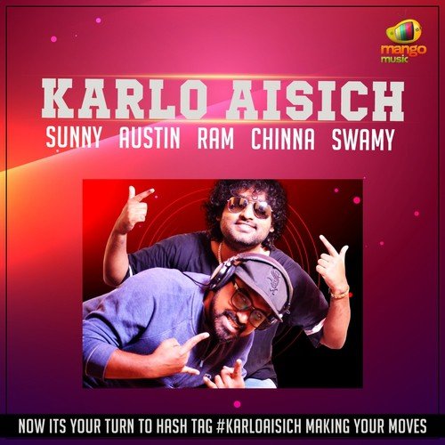 Karlo Aisich by Sunny Austin, Chinna Swamy, Ram - Download on PagalFree