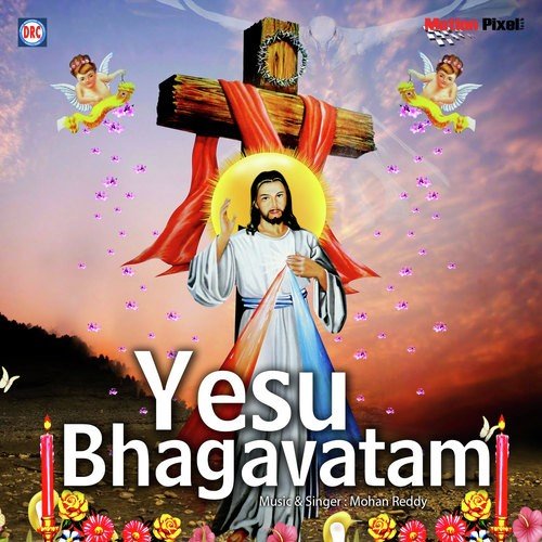 05 Yesu Bhagavatam by Mohan Reddy - Download on PagalFree