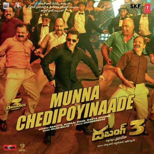 Munna Chedipoyinaade (From Dabangg 3) by Payal Dev, Jithin Raj, Sajid-Wajid - Download on PagalFree