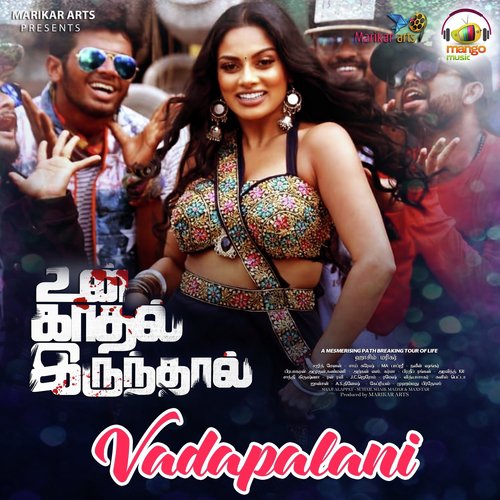 Vadapalani (From Un Kadhal Irunthal) by Antony Dassan, M A Babji - Download on PagalFree