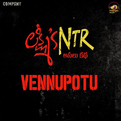Vennupotu (From Lakshmis NTR) by Kalyani Malik, Sira Sri - Download on PagalFree