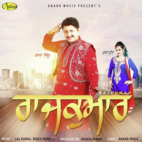 Rajkumar by Raja Sidhu, Hushanpreet - Download on PagalFree
