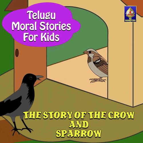 The Story Of the Crow And Sparrow by Shailendra Bharti, Bhushan Dua - Download on PagalFree