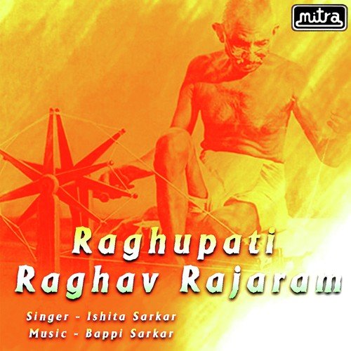 Raghupati Raghav Rajaram by Ishita Sarkar - Download on PagalFree