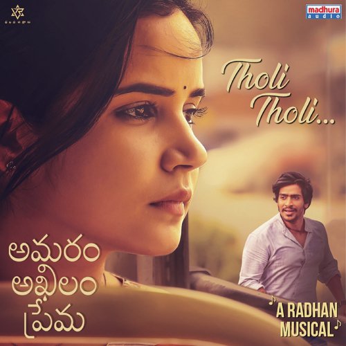 Tholi Tholi (From Amaram Akhilam Prema) by Anurag Kulkarni, Radhan - Download on PagalFree