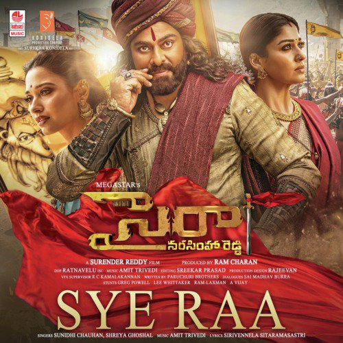 Sye Raa (From Sye Raa Narasimha Reddy) by Sunidhi Chauhan, Amit Trivedi, Shreya Ghoshal - Download on PagalFree