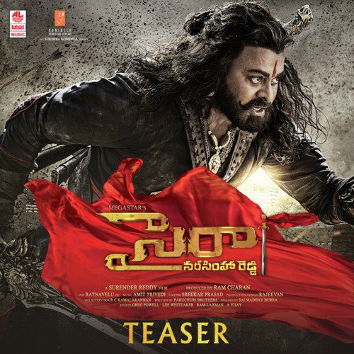 Syeraa Narasimha Reddy Teaser by Sunidhi Chauhan, Amit Trivedi, Shreya Ghoshal - Download on PagalFree