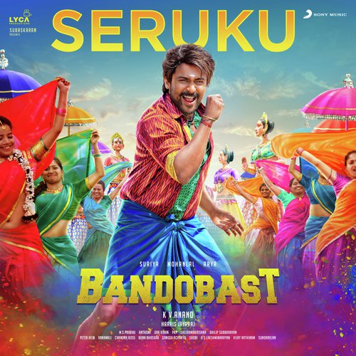 Seruku (From Bandobast) by Harris Jayaraj - Download on PagalFree