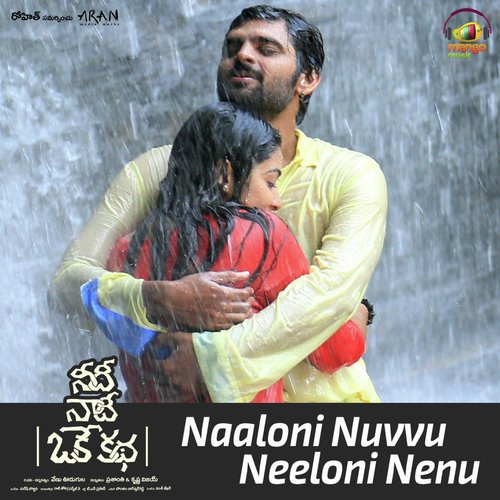 Naaloni Nuvvu Neeloni Nenu by Ambika Jois, Akash Puri, Neha Shetty - Download on PagalFree