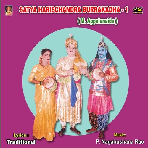 Satya Harischandra Burrakatha-1 by Bheri Umamahesh - Download on PagalFree