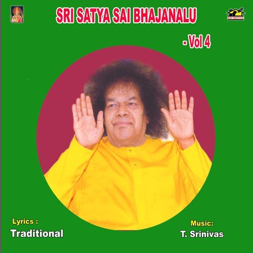 Namo Sathyasai Anandadayee by Various Artists - Download on PagalFree