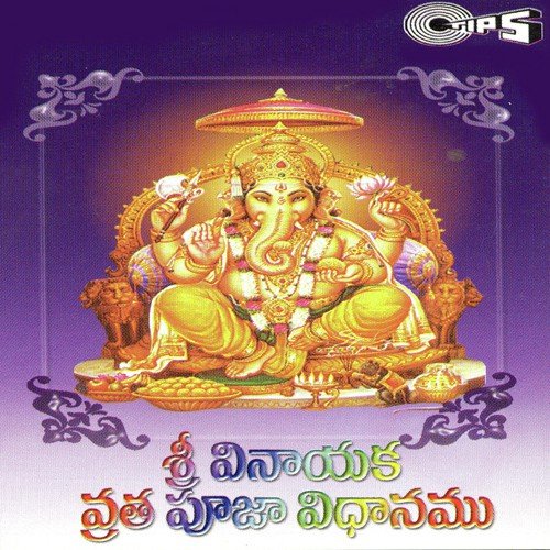 Sree Vinayaka Vratha Pooja Vidhanamu, Pt. 1 by J. Purushothama Sai - Download on PagalFree