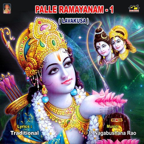 Palle Ramayanam - 1 by Vangala Pattabi Bhagavat, Bhushan Dua - Download on PagalFree