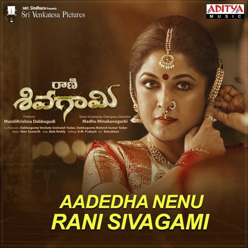Aadedha Nenu Rani Sivagami by Veer Samarth - Download on PagalFree