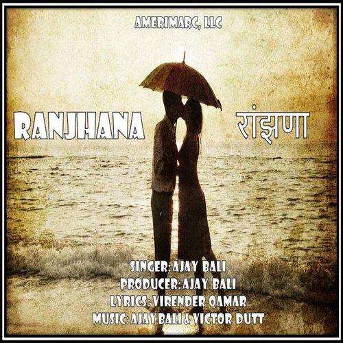 Ranjhana by Ajay Bali - Download on PagalFree