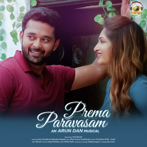 Prema Paravasam by Sri Krishna, ML Sruthi, Phani Kumar Kasibhotla, Arun Dan - Download on PagalFree