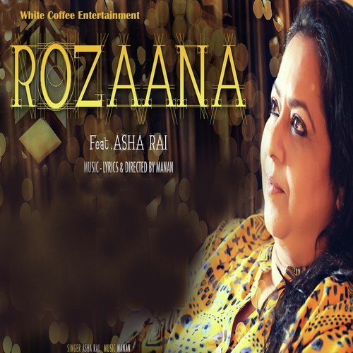 Rozaana by Asha Rai - Download on PagalFree