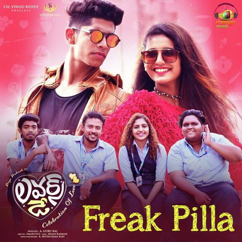 Freak Pilla (From Lovers Day) by Saicharan Bhaskaruni - Download on PagalFree