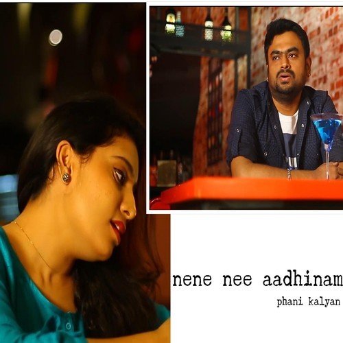 Nene Nee Aadhinam (feat. Sai Silpa) by Phani Kalyan, Yash Golcha - Download on PagalFree