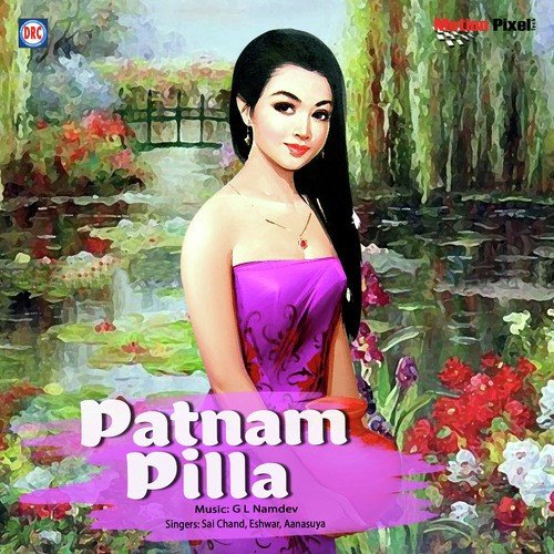 Patnam pillo by Sai Chand, Eshwar, Anasuya - Download on PagalFree