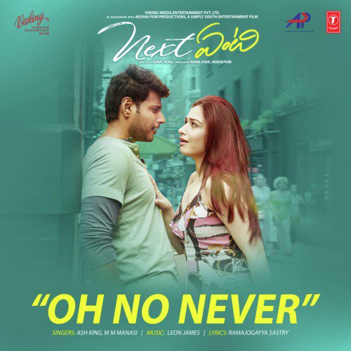 Oh No Never (From Next Enti) by Ash King, M. M. Manasi, Leon James - Download on PagalFree