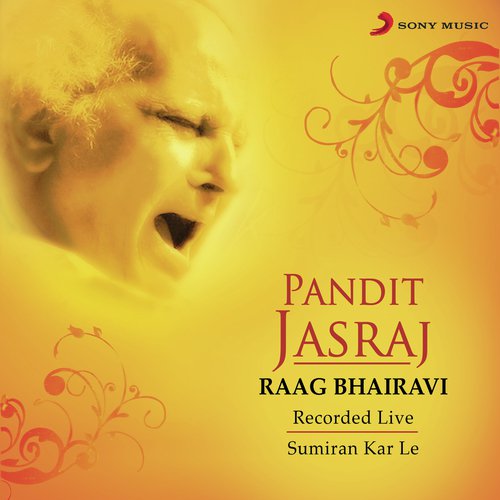 Raag Bhairavi Sumiran Kar Le (Live) by Pandit Jasraj - Download on PagalFree