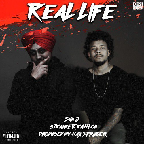 Real Life by Sun J, Sikander Kahlon - Download on PagalFree