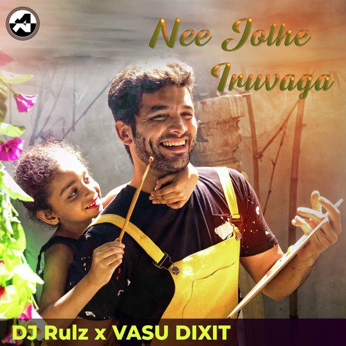 Nee Jothe Iruvaga by DJ Rulz, Vasu Dixit - Download on PagalFree