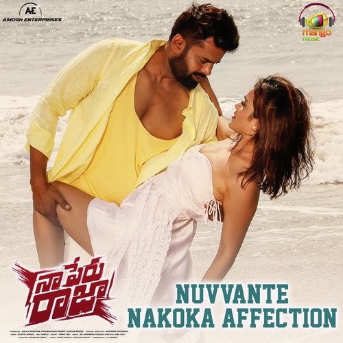 Nuvvante Nakoka Affection (From Naa Peru Raja) by Sanjith Hegde, Lipsika, Ellwyn Joshua, Shree Mani - Download on PagalFree