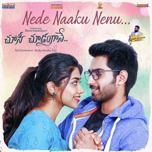 Nede Naaku Nenu (From Choosi Choodangaane) by Malavika, NS PRASU - Download on PagalFree