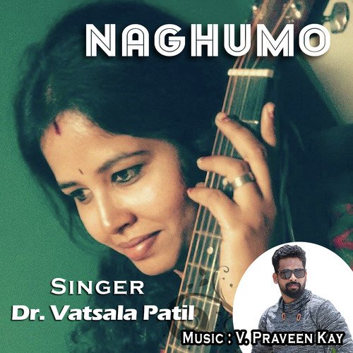 Naghumo by Vatsala Patil - Download on PagalFree
