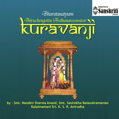 Thiruchengottu Ardhanareeswarar Kuravanji, Pt. 1 by Various Artists - Download on PagalFree