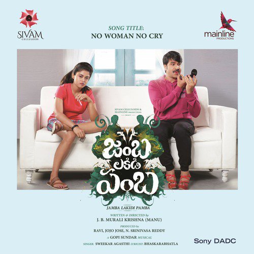 No Woman No Cry (From Jamba Lakidi Pamba) by Gopi Sunder, Sweekar Agasthi - Download on PagalFree