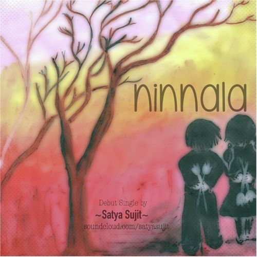 Ninnala by Satya Sujit - Download on PagalFree