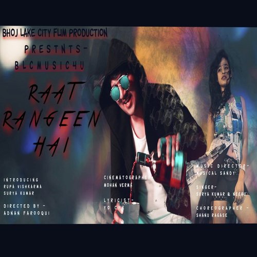 Raat Rangeen Hai by Surya kumar amp Neeru - Download on PagalFree