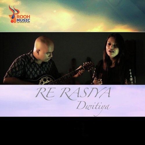 Re Rasiya by Prajna Dutta, Esha Banerjee - Download on PagalFree