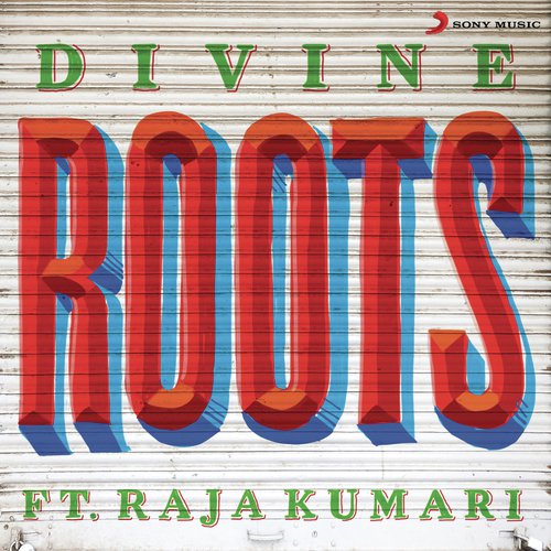 Roots by DIVINE, Raja Kumari - Download on PagalFree