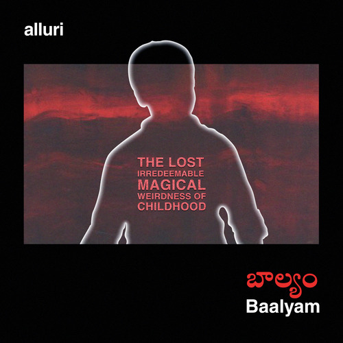 Baalyam (The Lost Irredeemable Magical Weirdness of Childhood) by Sudheer Batthula, Santosh Reddy Gedula - Download on PagalFree