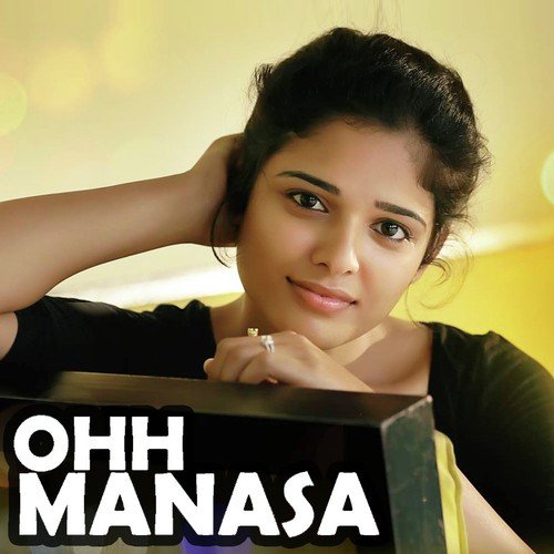 Ohh Manasa by Syed Sohel Ryan, Harshita Chowdary - Download on PagalFree