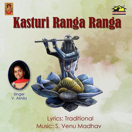 Kasturi Ranga Ranga by Akhila. Vempali - Download on PagalFree