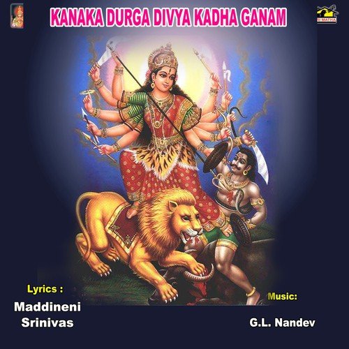 Kanakadurga Divya Katha Ganam - 2 by G.L. Nandev - Download on PagalFree