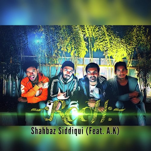 Rooh by Shahbaz Siddiqui, A.K - Download on PagalFree