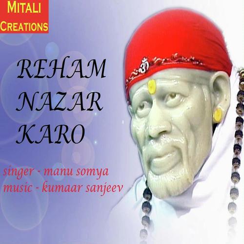 Reham Nazar Karo by Manu Somya - Download on PagalFree