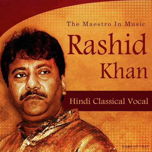Raag - Chhayanat by Rashid Khan - Download on PagalFree