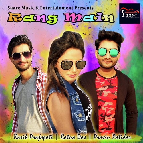 Rang Main by Surjeet Kumar, Rasik Prajapati, Ratna Das - Download on PagalFree