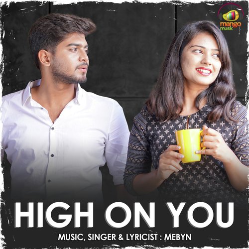 High on You by Mebyn - Download on PagalFree